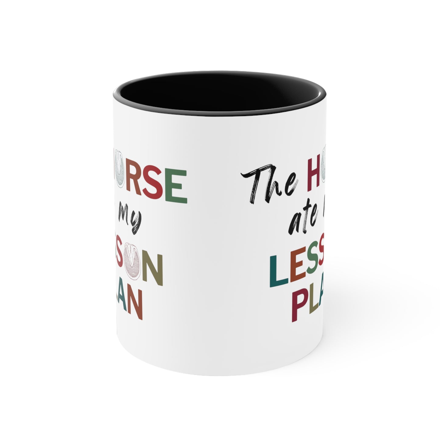 The Horse Ate My Lesson Plan mug 11 oz