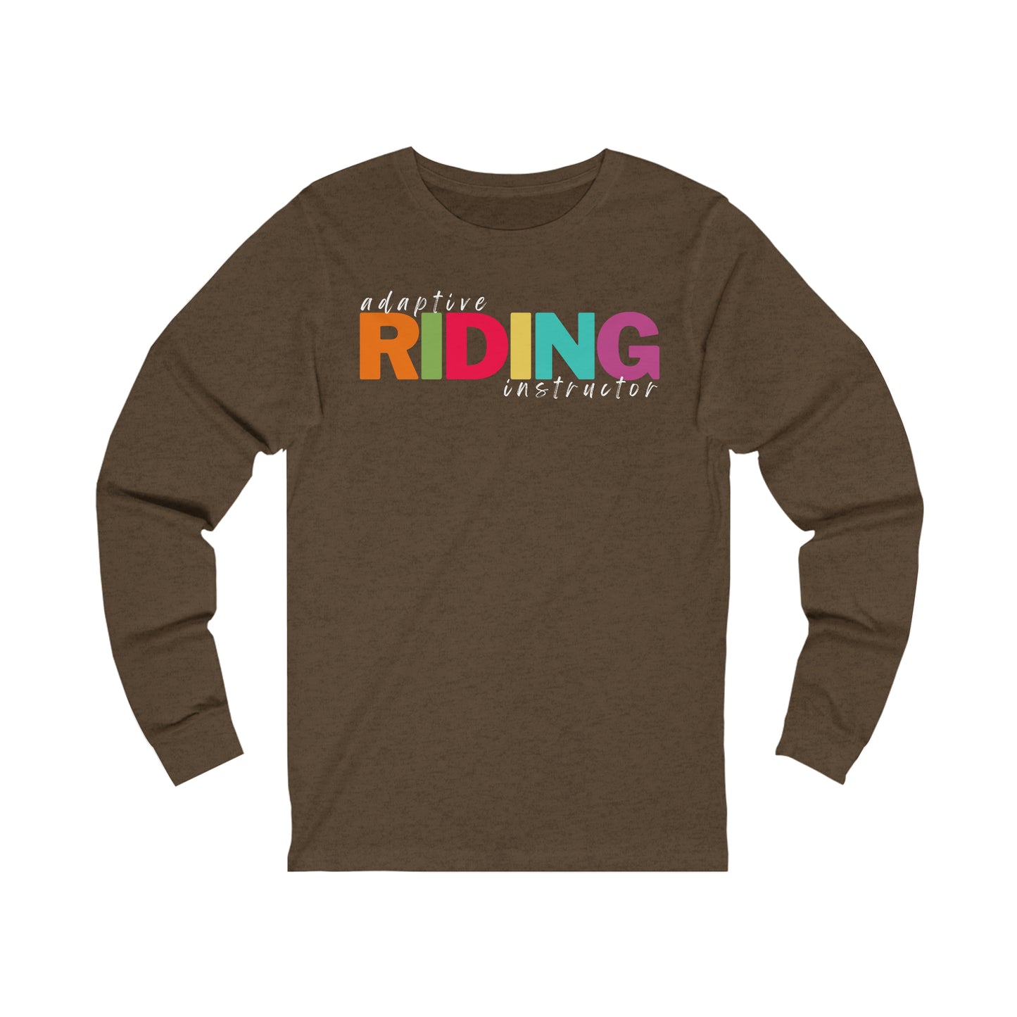 Adaptive Riding Instructor- unisex long sleeve shirt