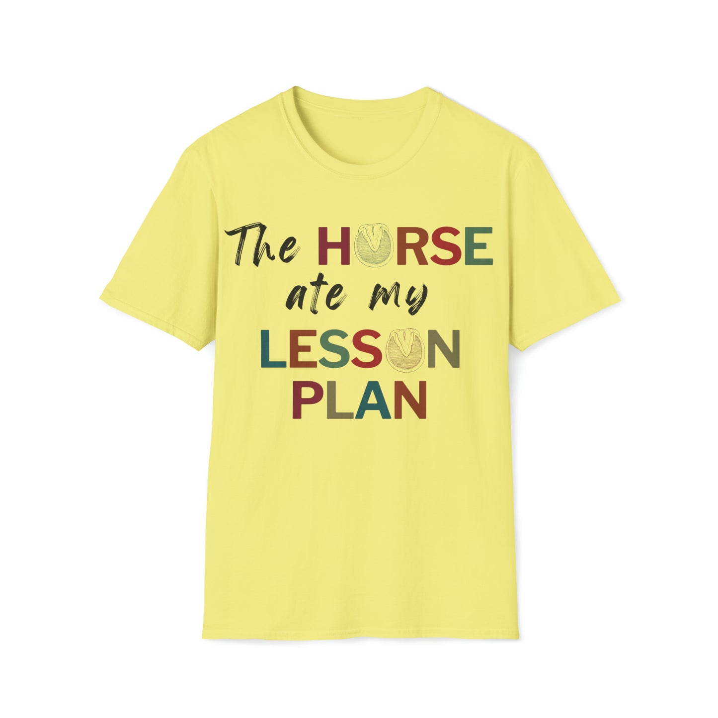 The Horse Ate My Lesson Plan shirt- unisex short sleeve t-shirt