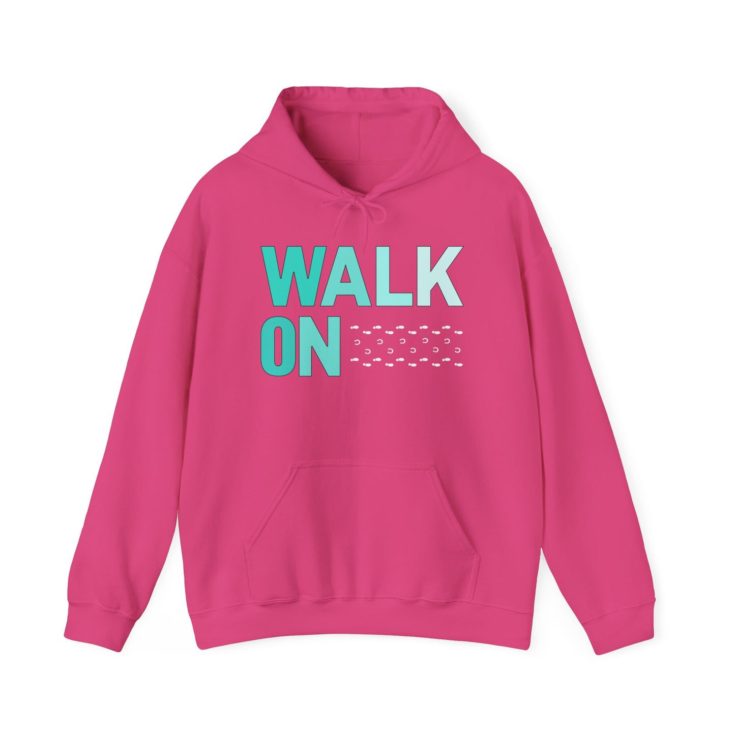 WALK ON hoodie- unisex fit hooded sweatshirt