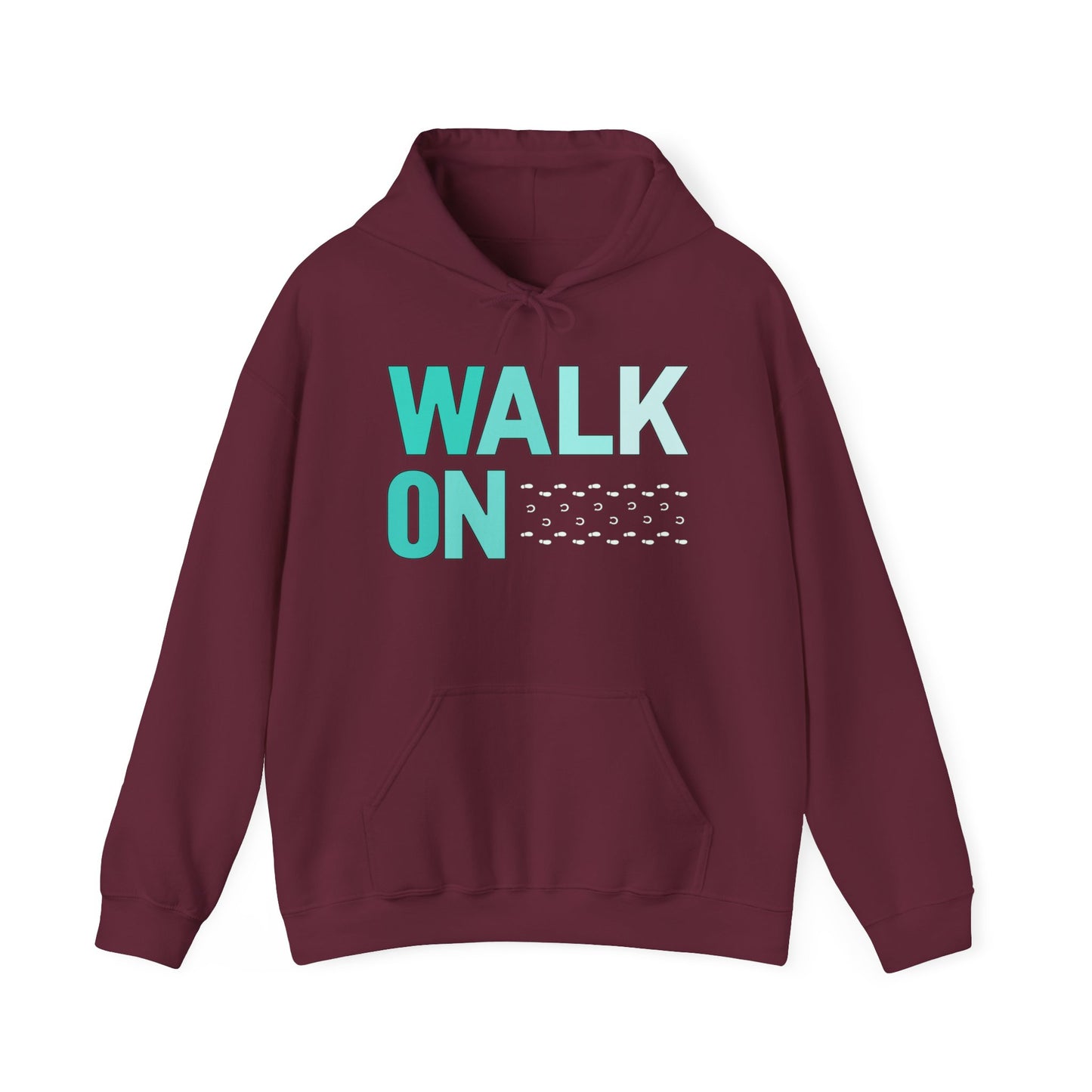 WALK ON hoodie- unisex fit hooded sweatshirt