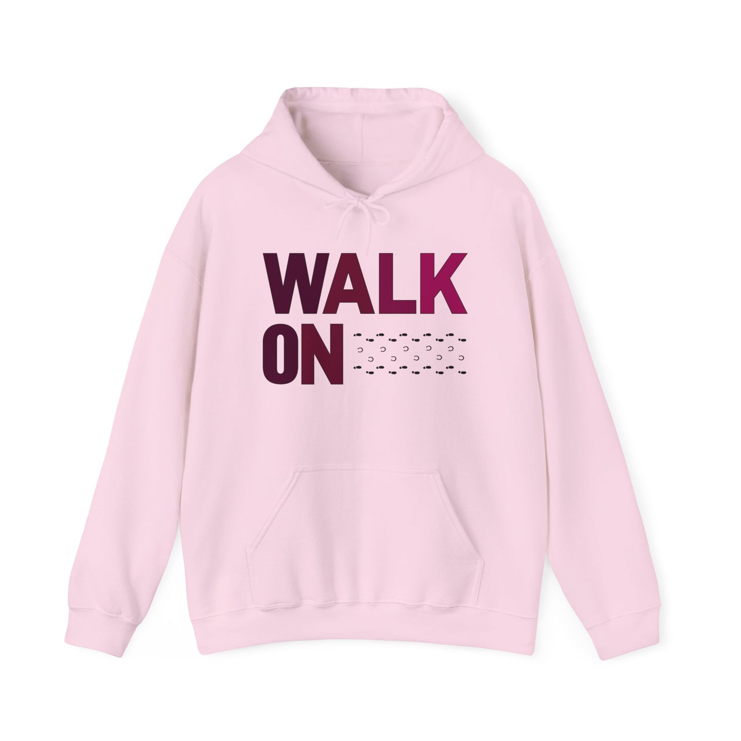 WALK ON hoodie- unisex fit hooded sweatshirt