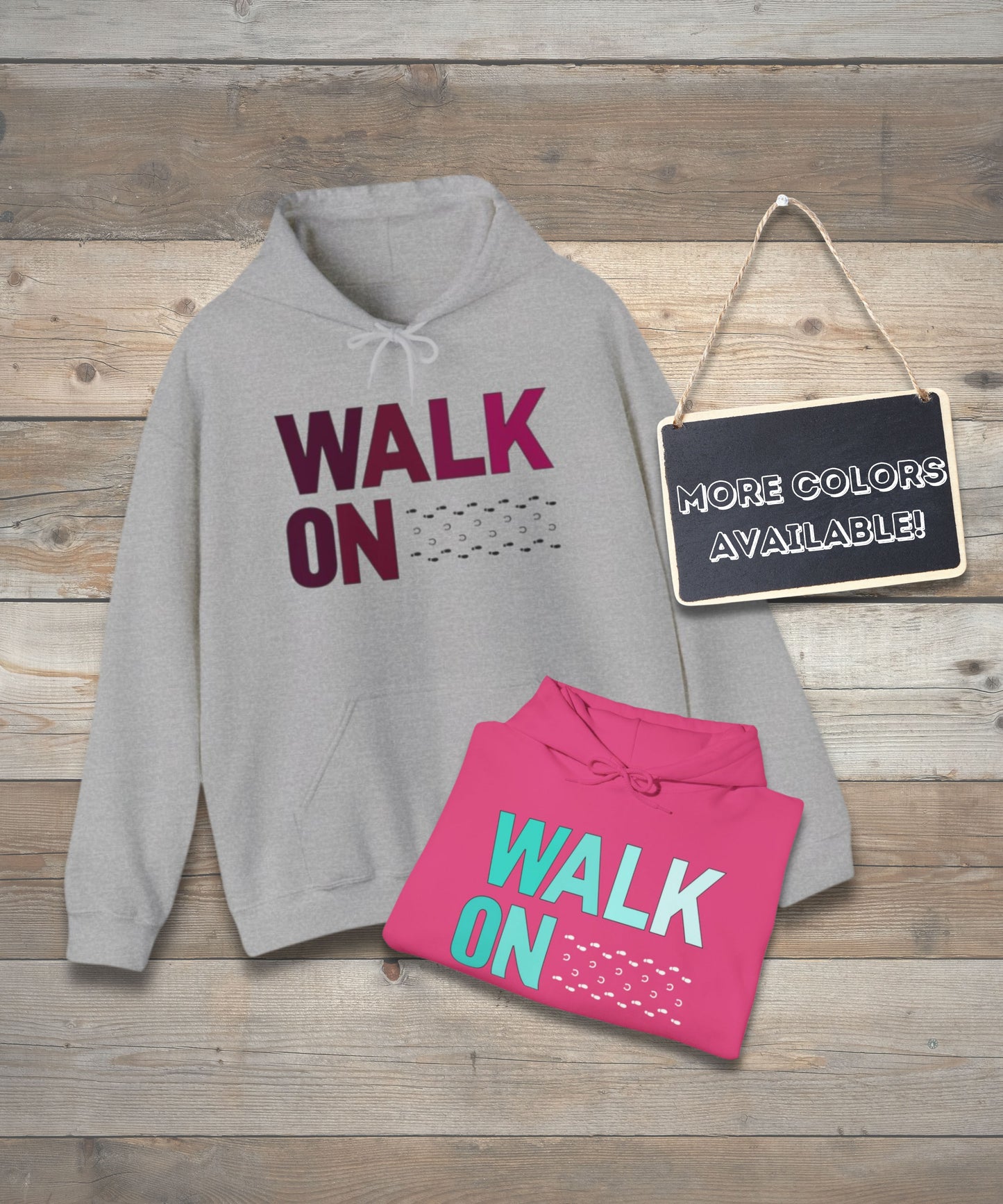 WALK ON hoodie- unisex fit hooded sweatshirt